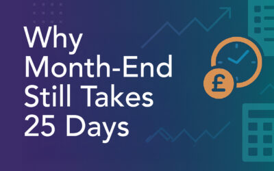Why Month-End Still Takes 25 Days