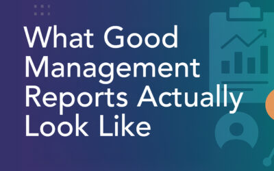 What Good Management Reports Actually Look Like