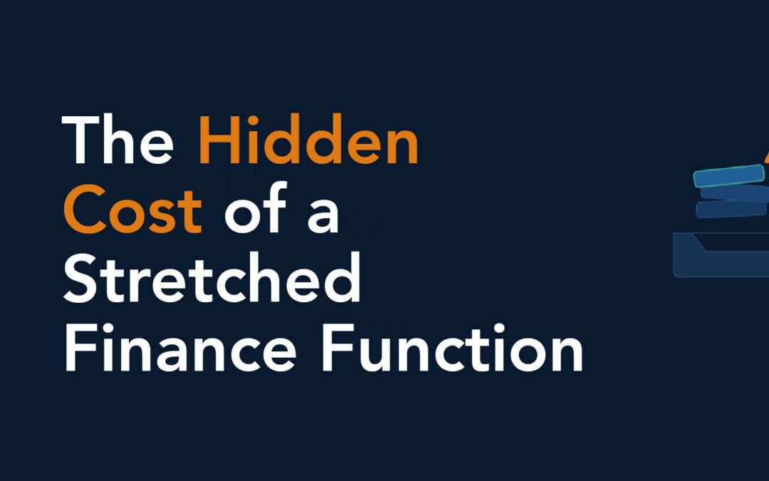 The Hidden Cost of a Stretched Finance Function